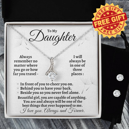 To My Daughter- Always Remember Alluring Beauty Necklace