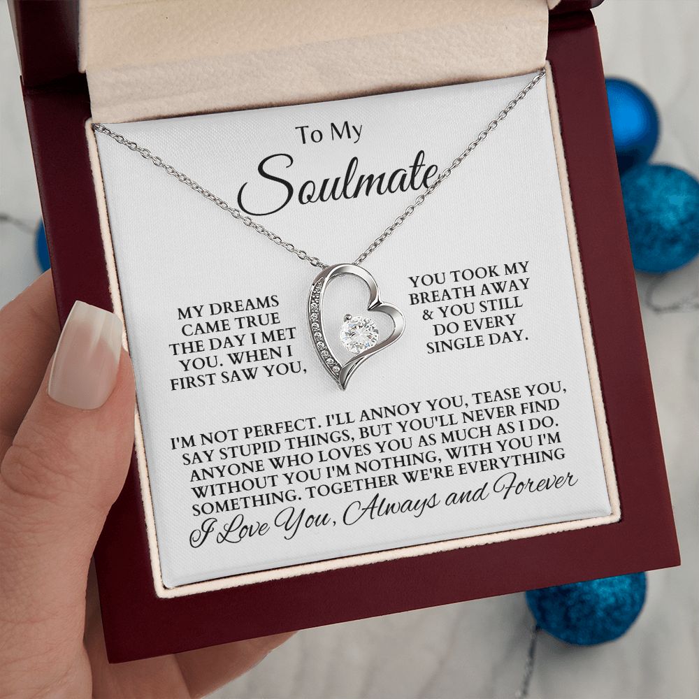 To My Soulmate "My Dreams Came True" Forever Love Necklace