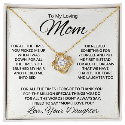 My Loving Mom For All The Times Knot Necklace