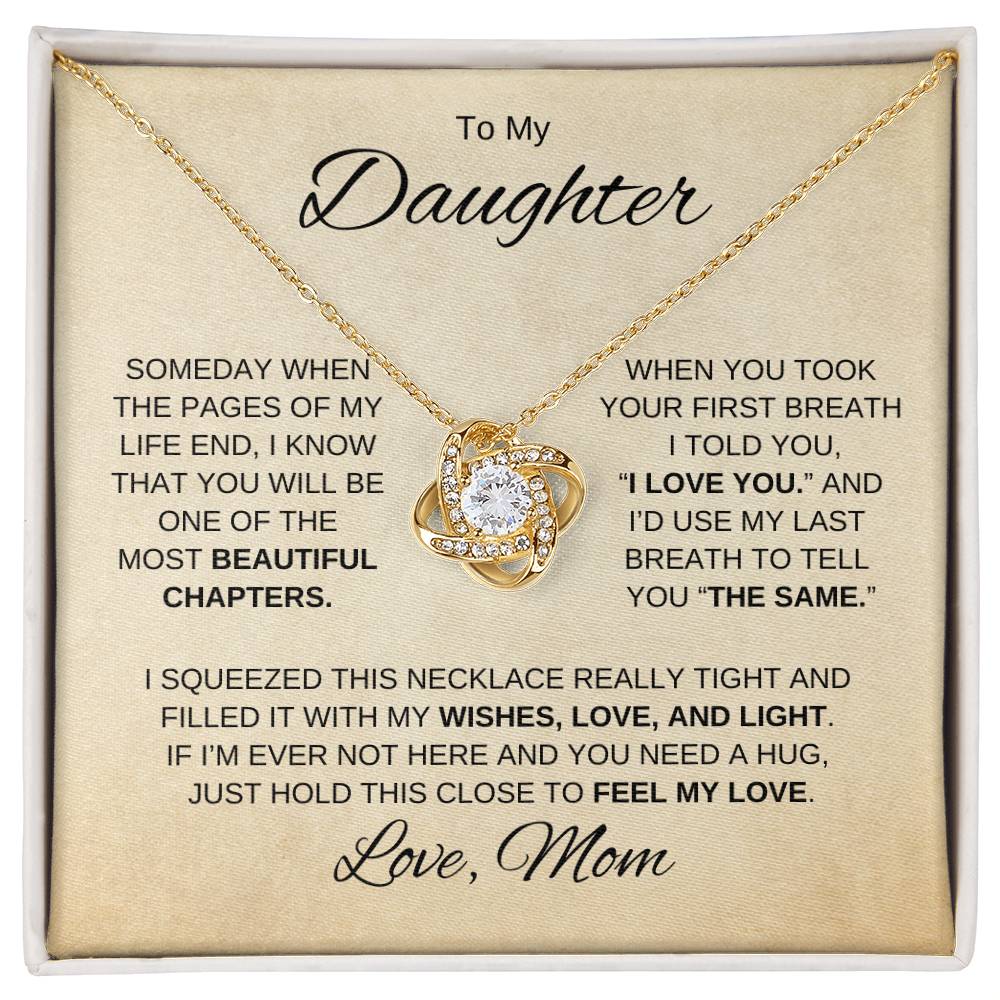 To My Daughter Since Your First Breath Love Knot