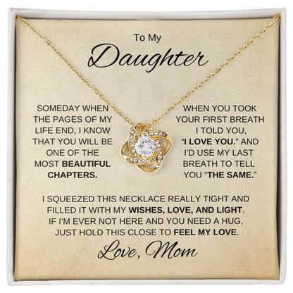 To My Daughter Since Your First Breath Love Knot