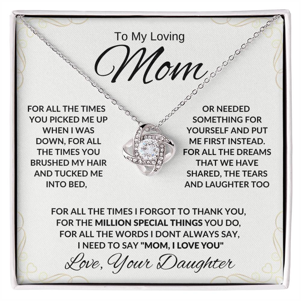 My Loving Mom For All The Times Knot Necklace