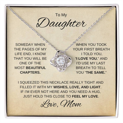 To My Daughter Since Your First Breath Love Knot