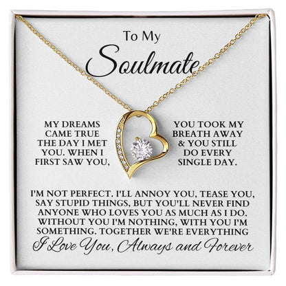 To My Soulmate "My Dreams Came True" Forever Love Necklace